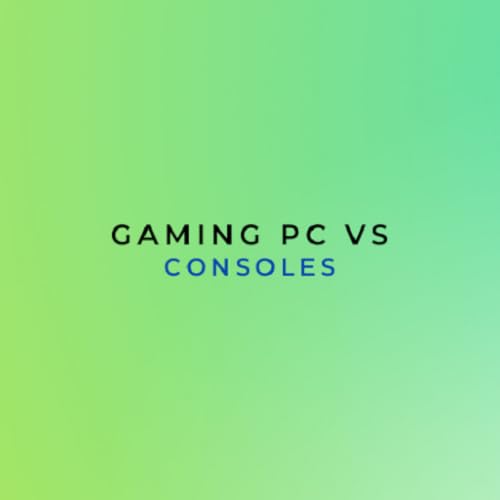 Gaming PC Vs Consoles