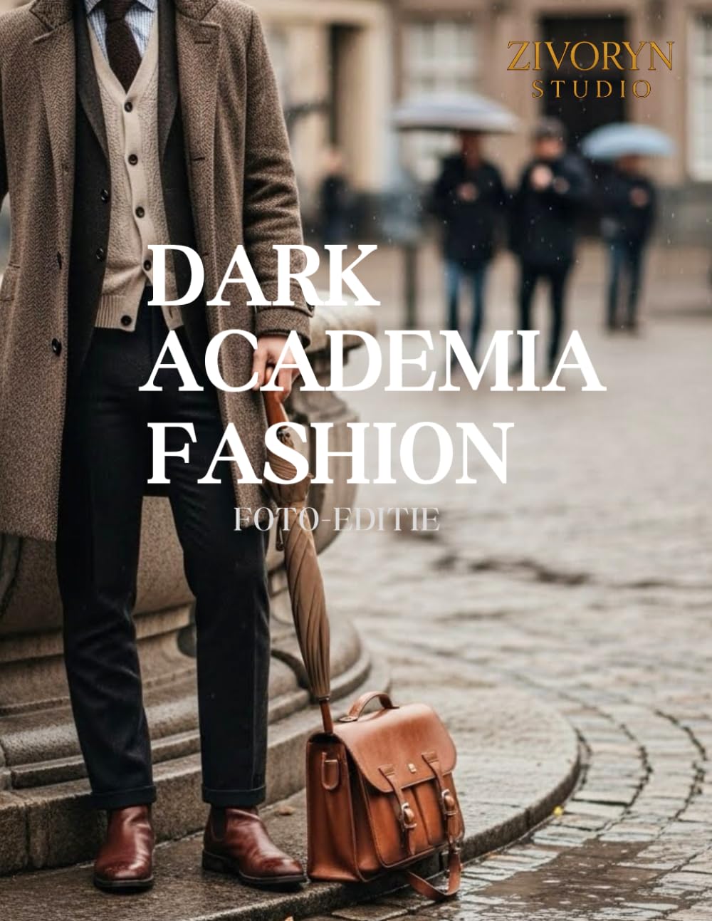 Dark Academia Fashion – Foto-editie: Een fotografische collectie van Dark Academia-herenkleding en klassieke academische stijl — koffietafelboek fotografie