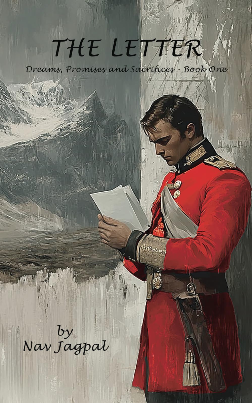 The Letter: Dreams, Promises and Sacrifices - Book One