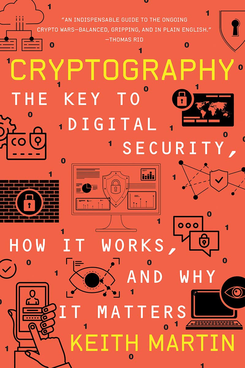 Buy Cryptography The Key to Digital Security, How It Works, and Why It