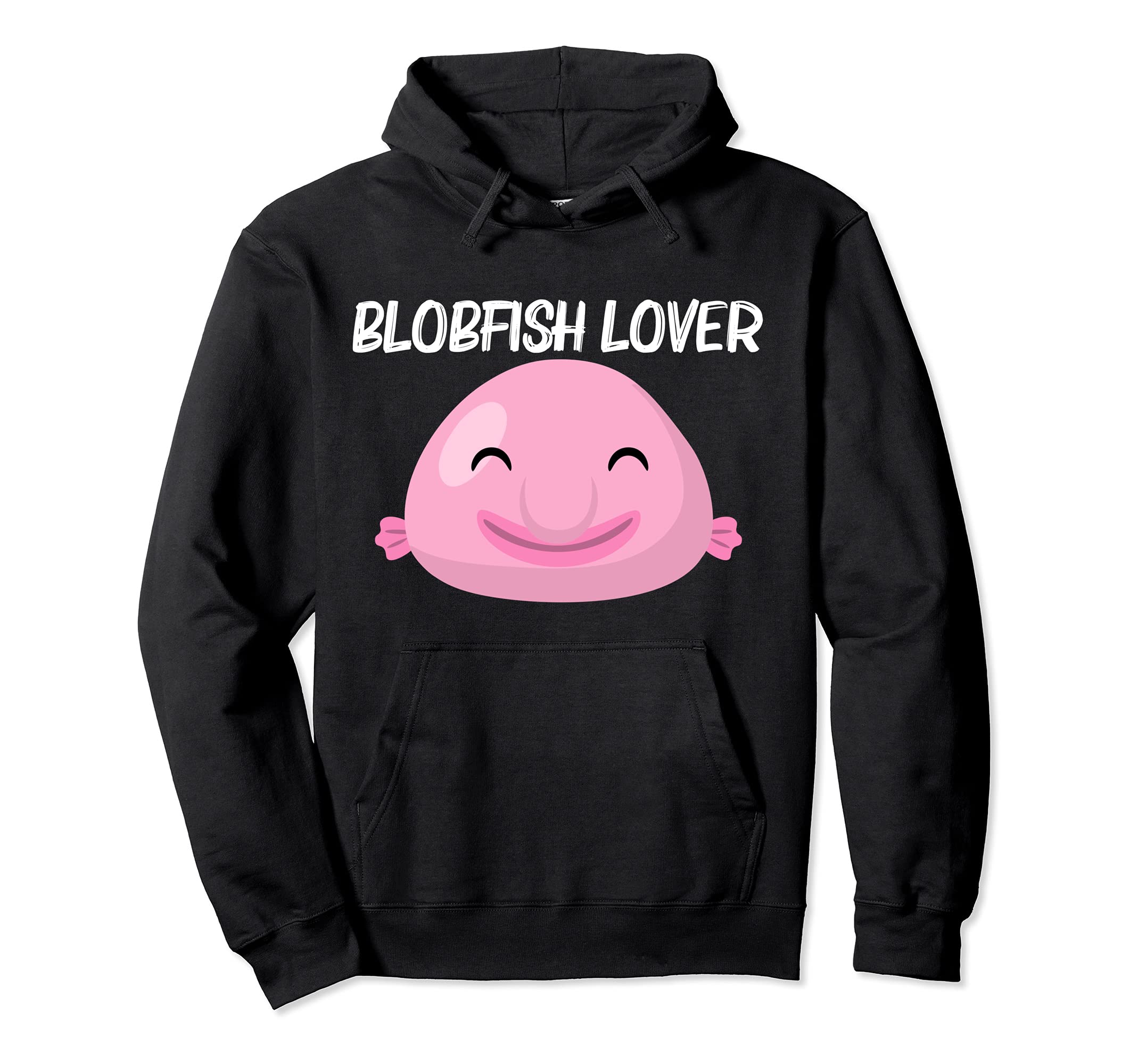 Cool Blobfish Design For Men Women Fishermen Fish Sea Animal Pullover Hoodie