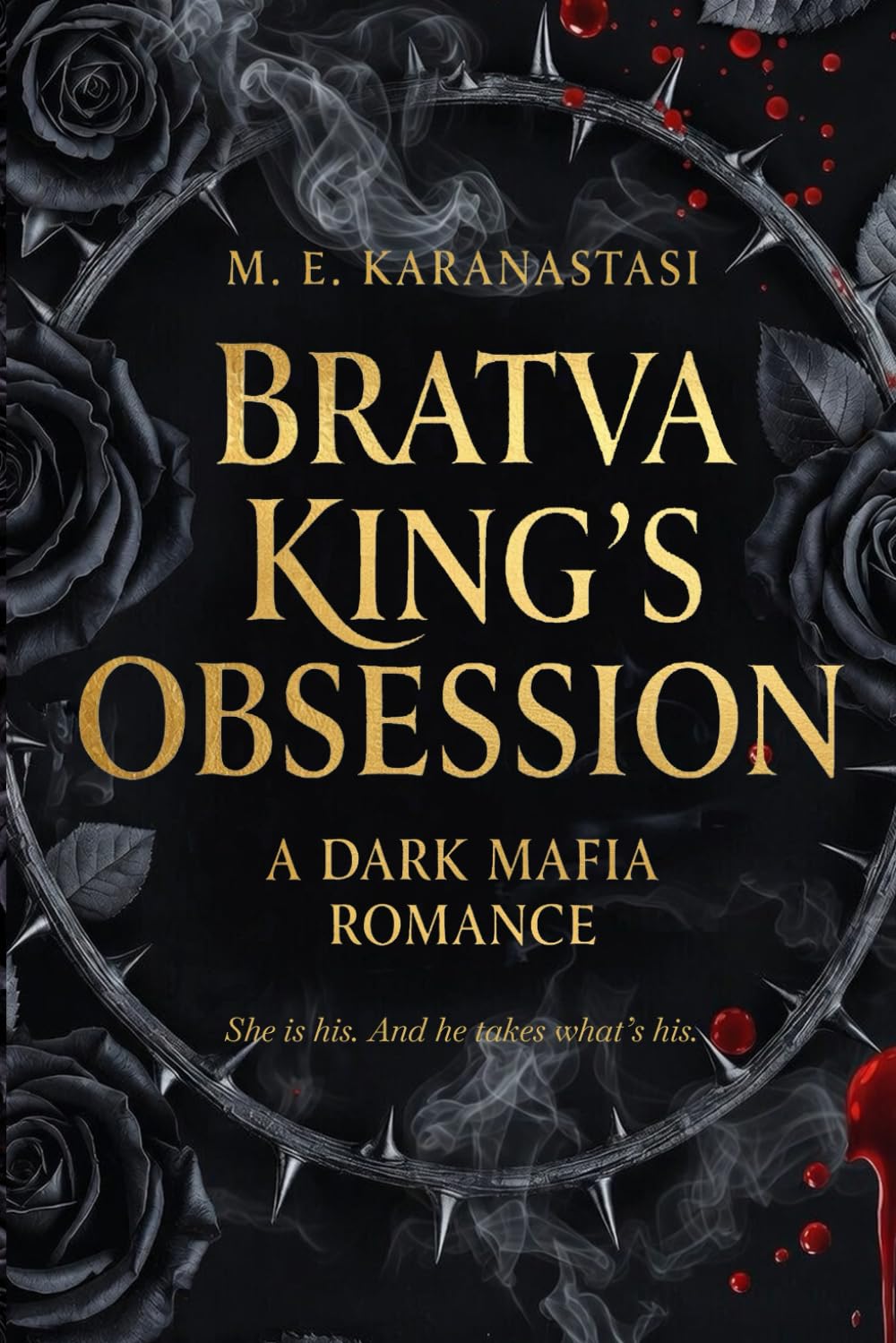 Bratva King's Obsession: A Dark Mafia Romance