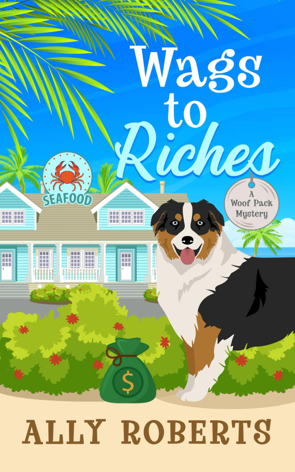 Wags to Riches (A Woof Pack Mystery)