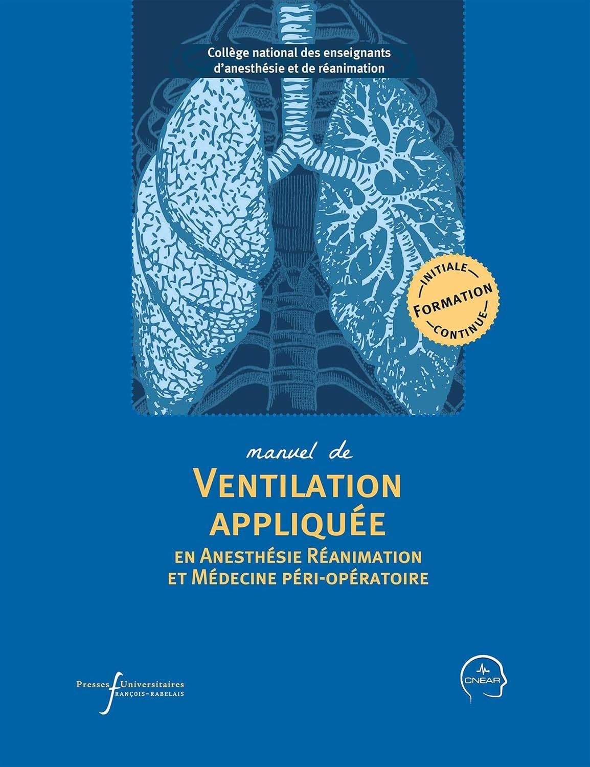 Manuel de Ventilation appliquée en anesthésieréanimation et médecine