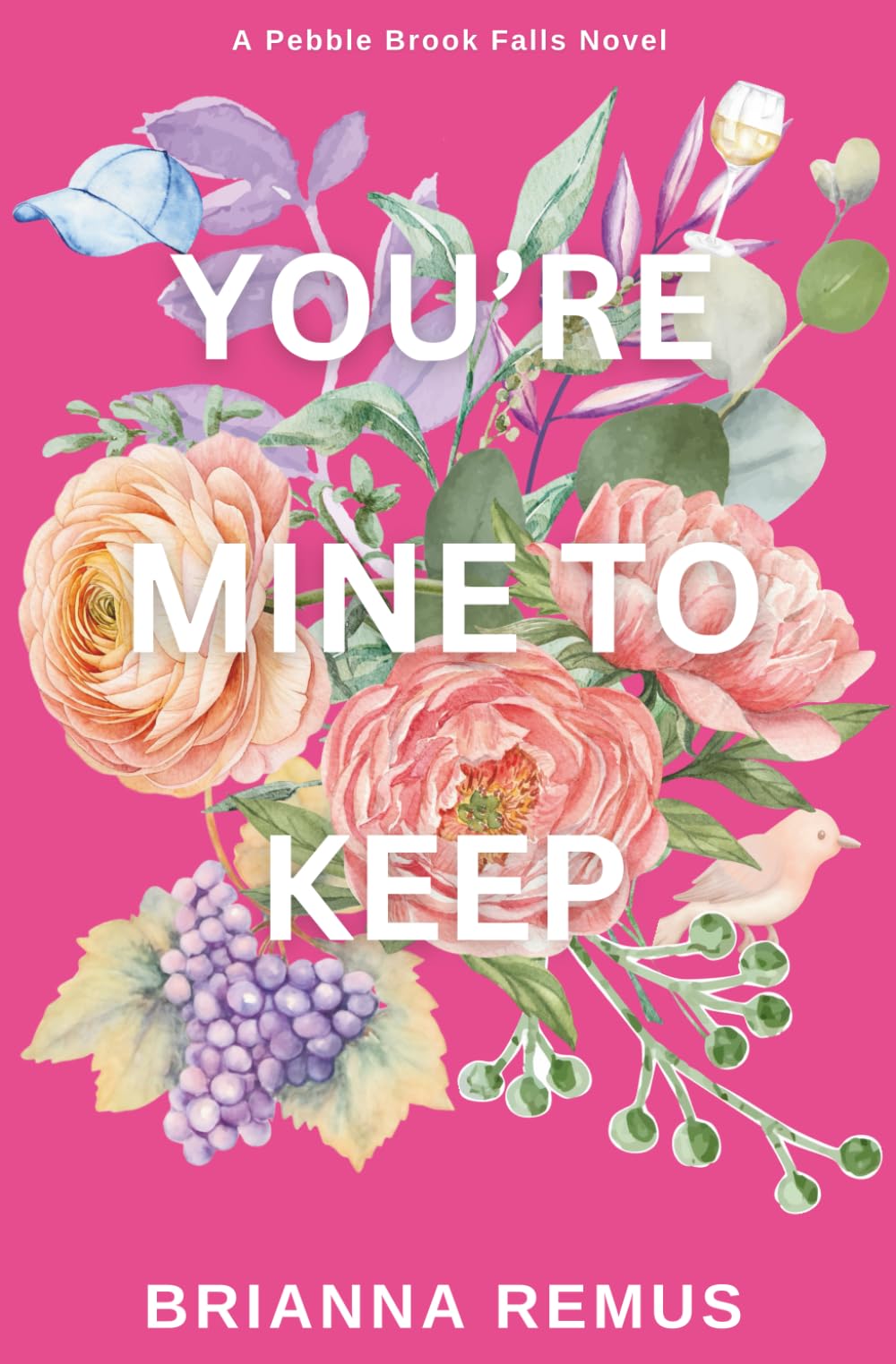 You're Mine to Keep (Discreet Cover) (Pebble Brook Falls)