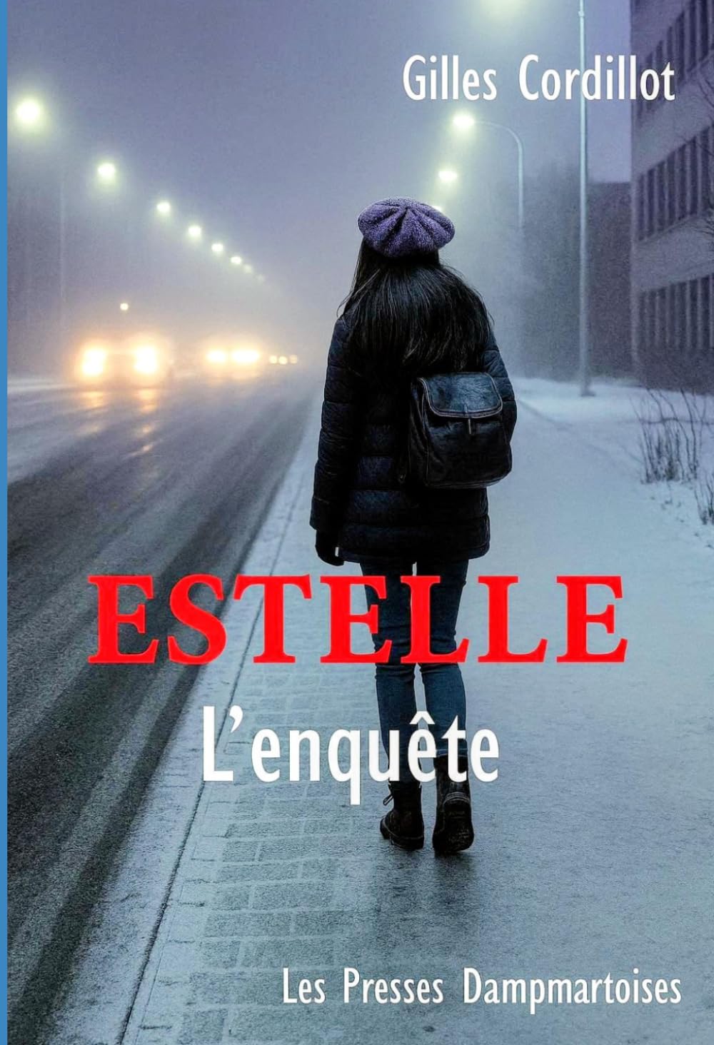 ESTELLE: L'enquête