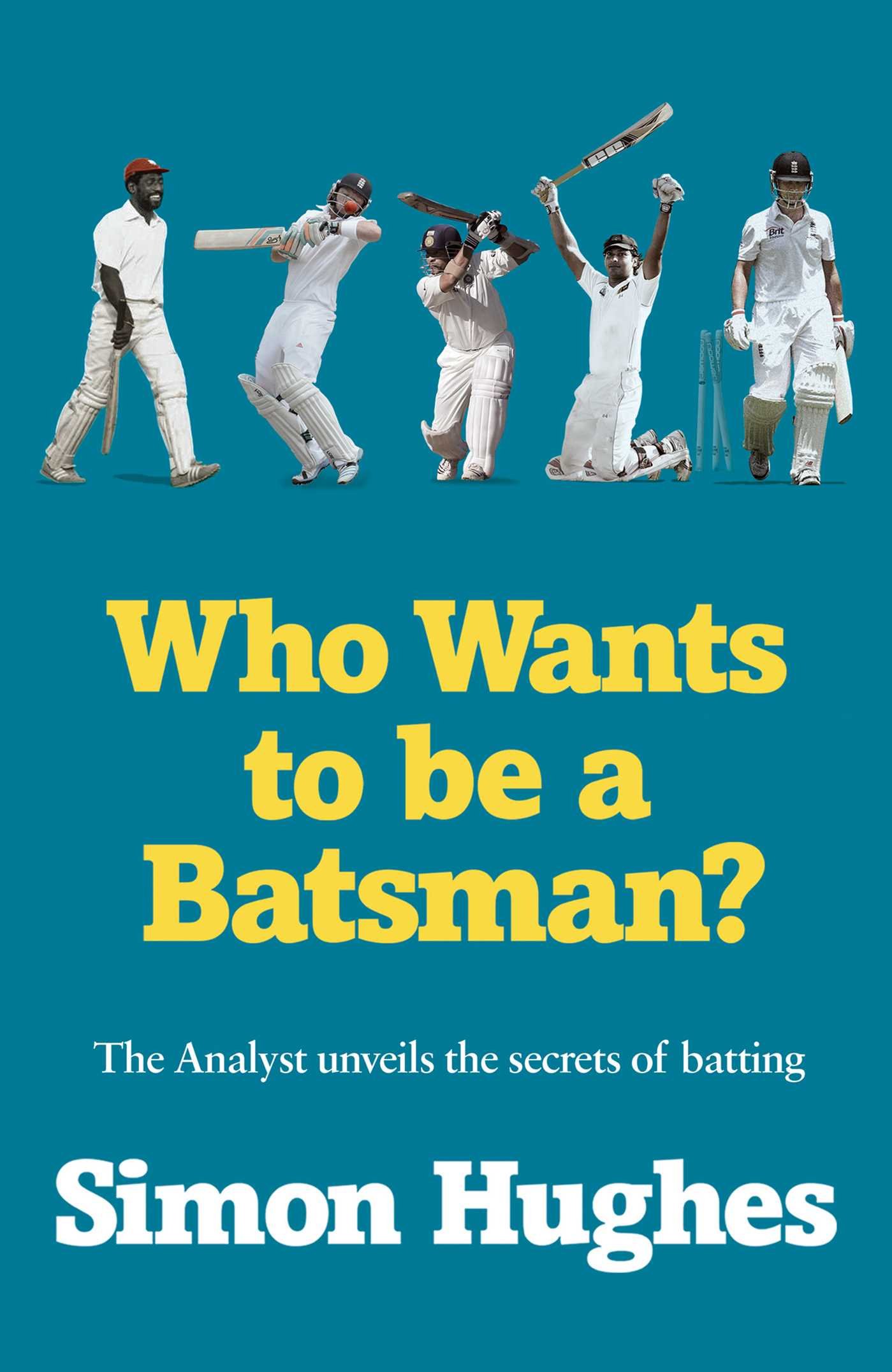 Who Wants to Be a Batsman?