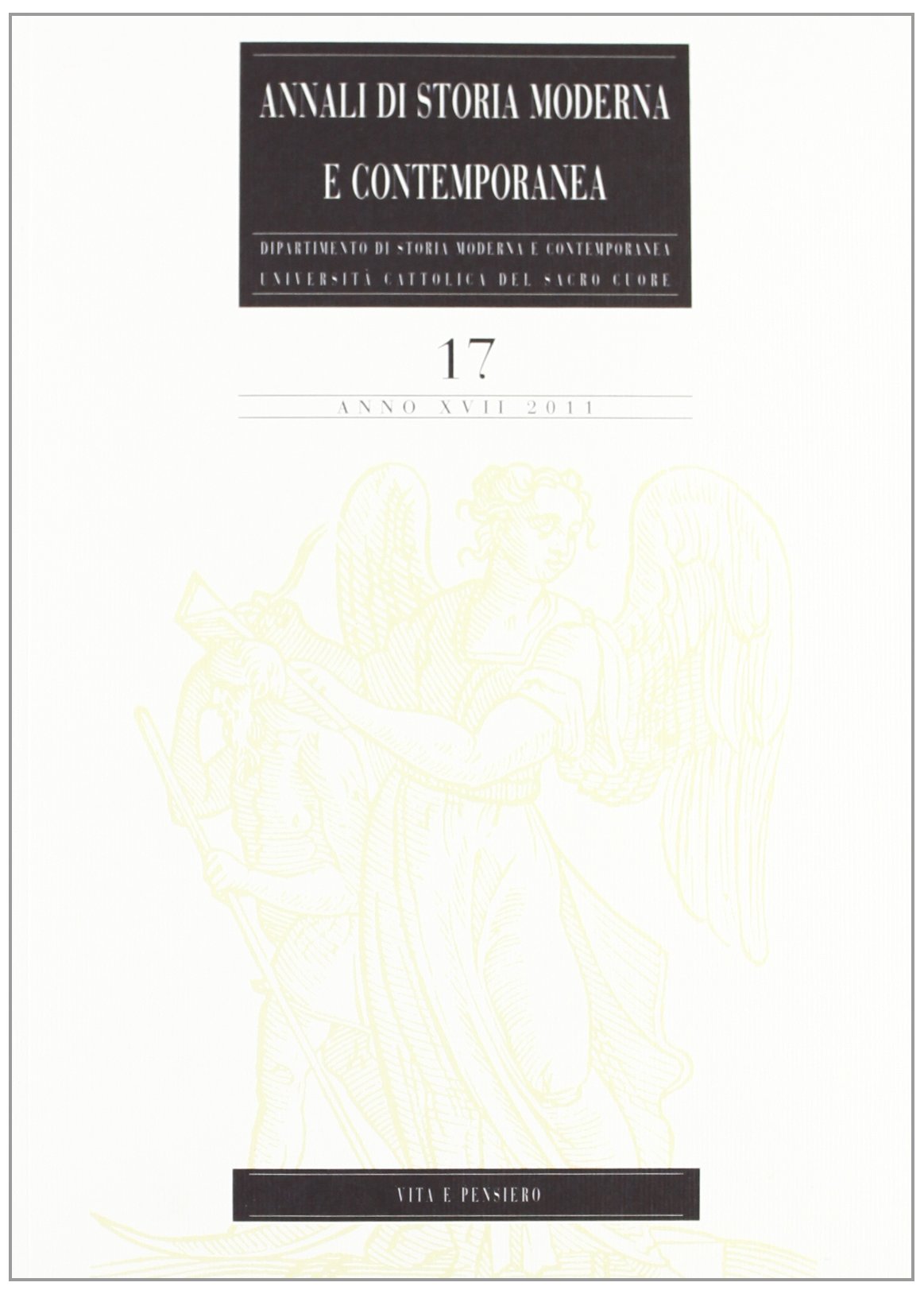 Annali di storia moderna e contemporanea (Vol. 17)