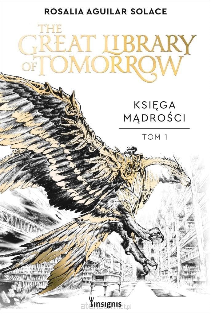 Księga Mądrości The Great Library of Tomorrow Tom 1