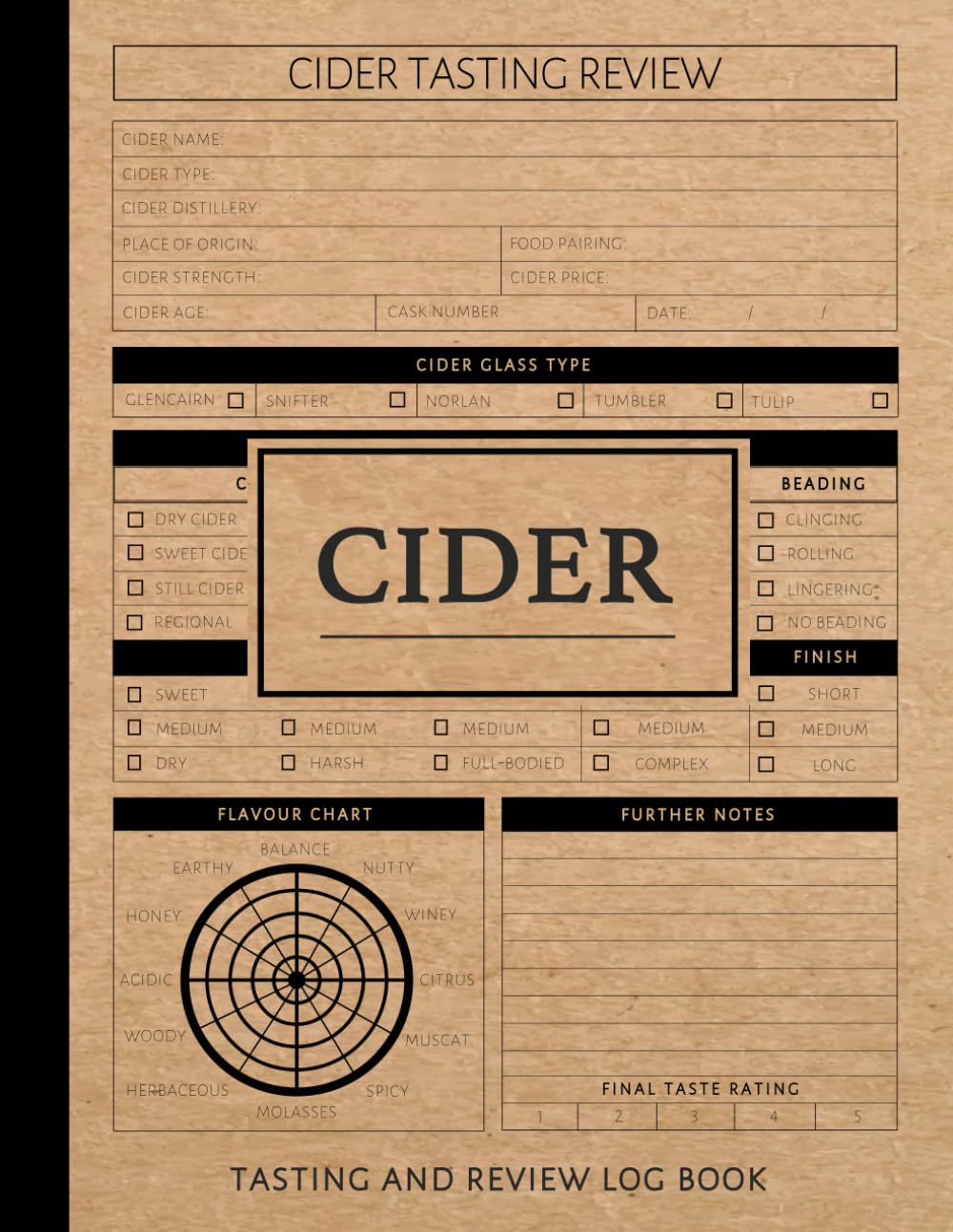 Cider Tasting Log Book: Cider Enthusiasts Journal. Detail & Note Every Glass. Ideal for Mixologists, Bars & Restaurants, and Bartenders