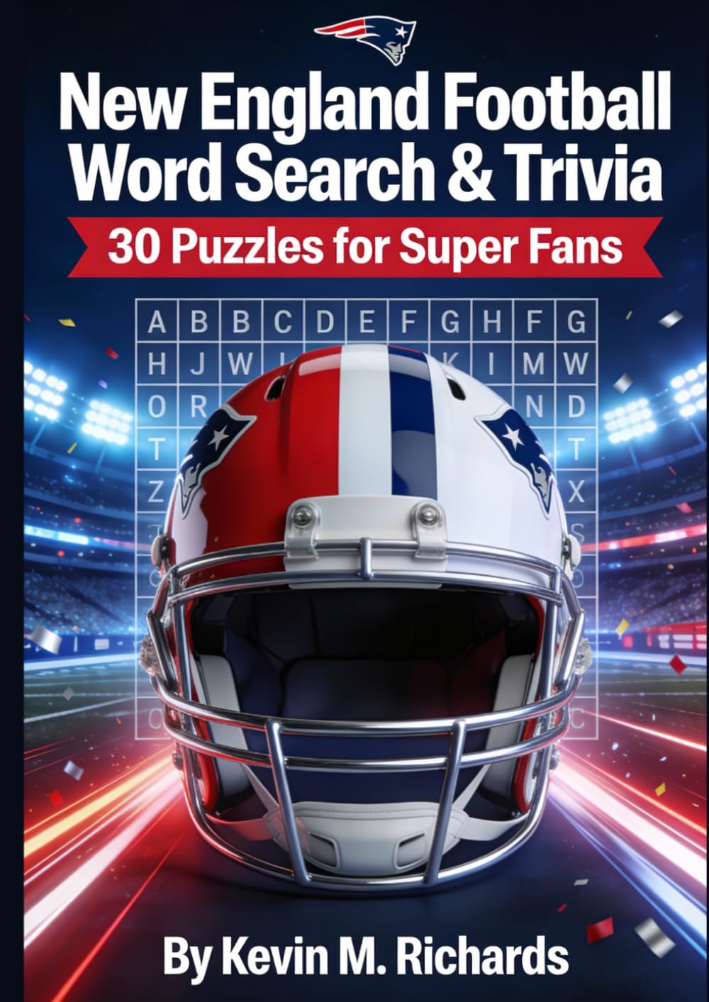 New England Football Word Search & Trivia: 30 Puzzles For Super Fans