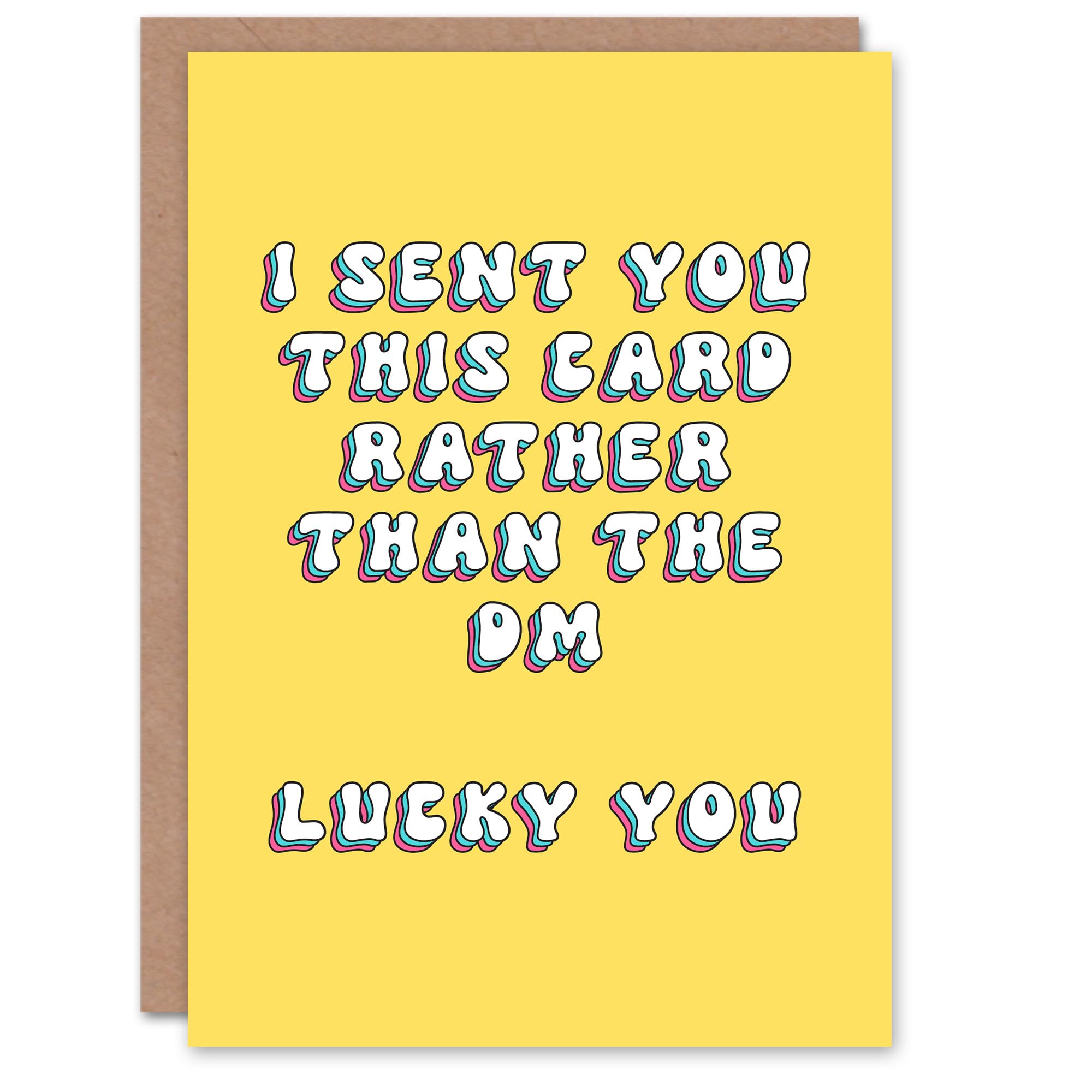 Artery8 Birthday Card Sent This Instead DM Lucky You Fun Funny Happy Joke Humour For Her Gran Sister Niece Daughter Wife Woman Greeting Card