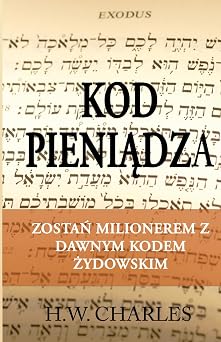 Kod Pieniadza Zostan Milionerem z Dawnym Kodem Zydowskim Polish Edition