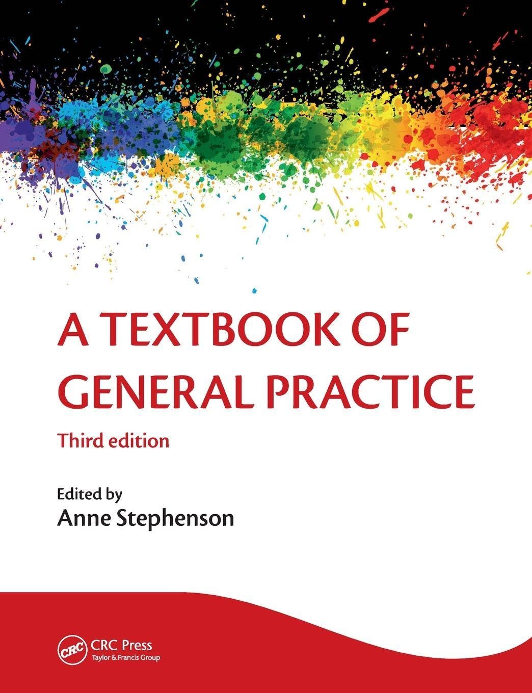 A Textbook of General Practice 3E - White, Patrick