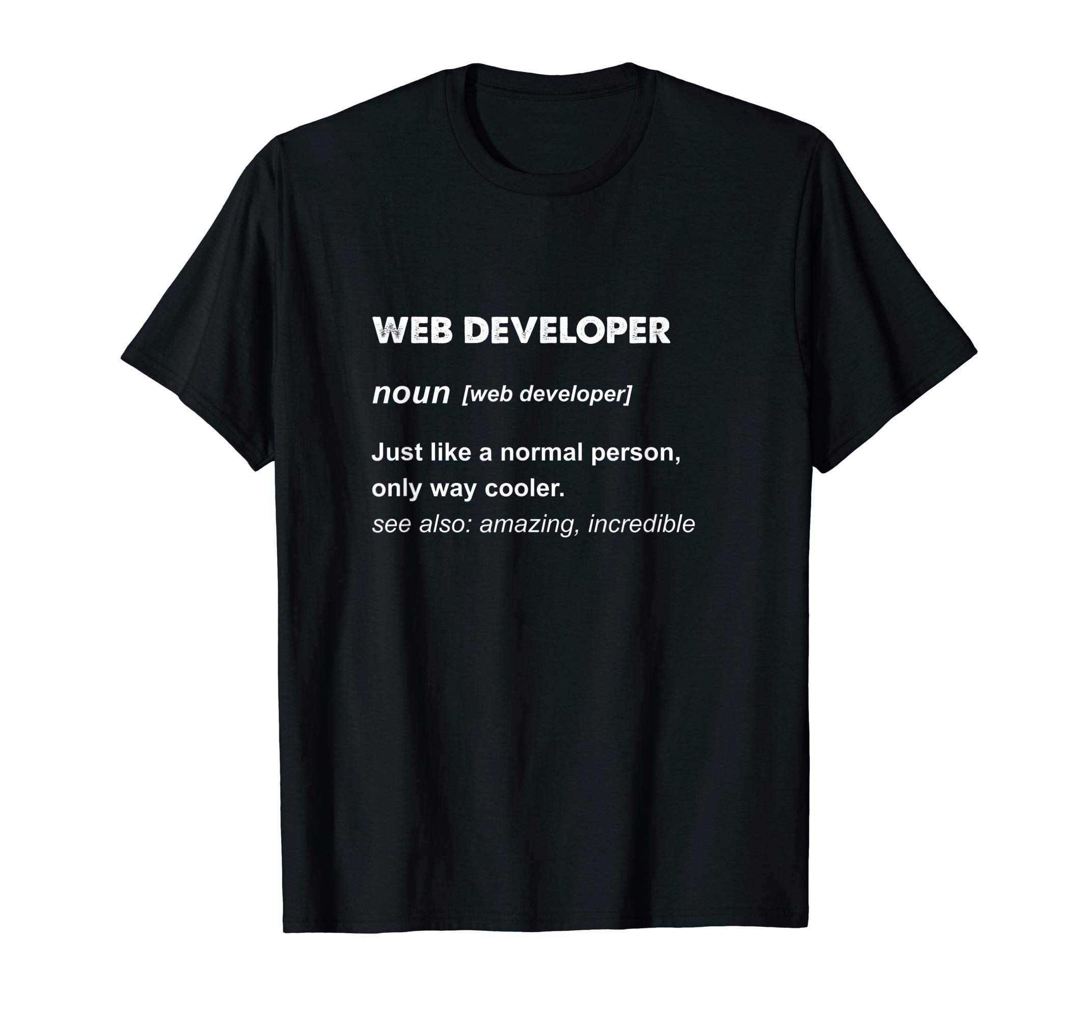 Web Developer Shirts & GiftsWeb Developer T-ShirtOEKO-TEX STANDARD 100