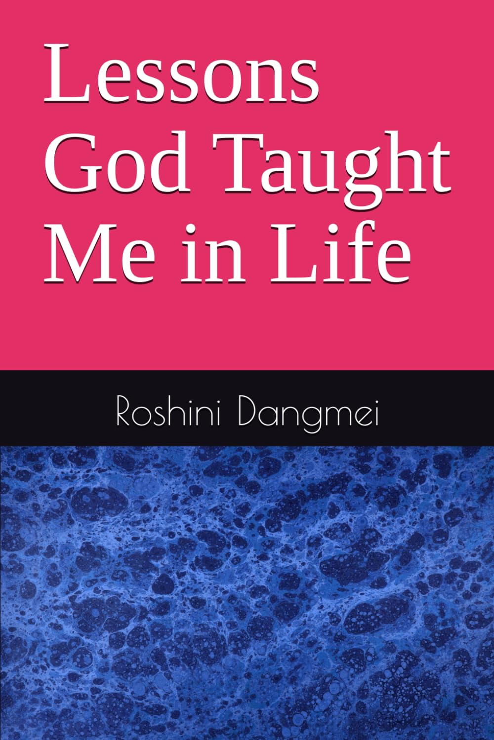 Lessons God Taught Me in Life