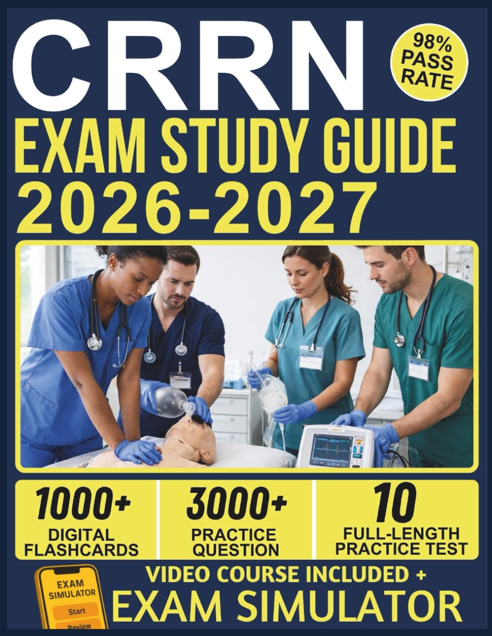 CRRN EXAM STUDY GUIDE 2026-2027: 10 Full-Length Practice Exams, 3000+ Questions, Complete Rehabilitation Nursing Content, and Lifetime Access to Our Official E-Learning Platform for Exam Success