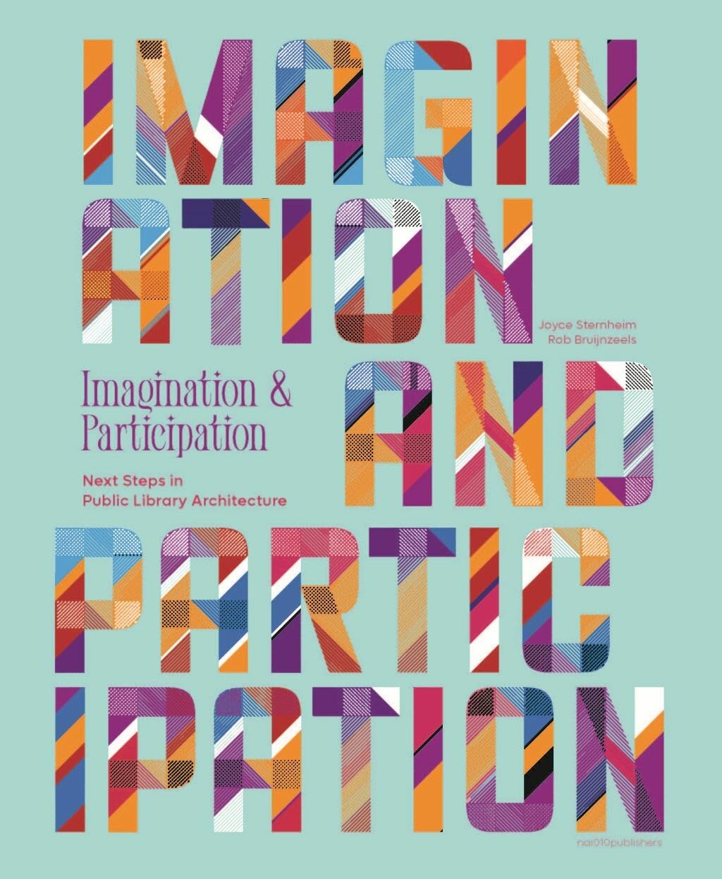 Imagination and Participation: Next Steps in Public Library Architecture