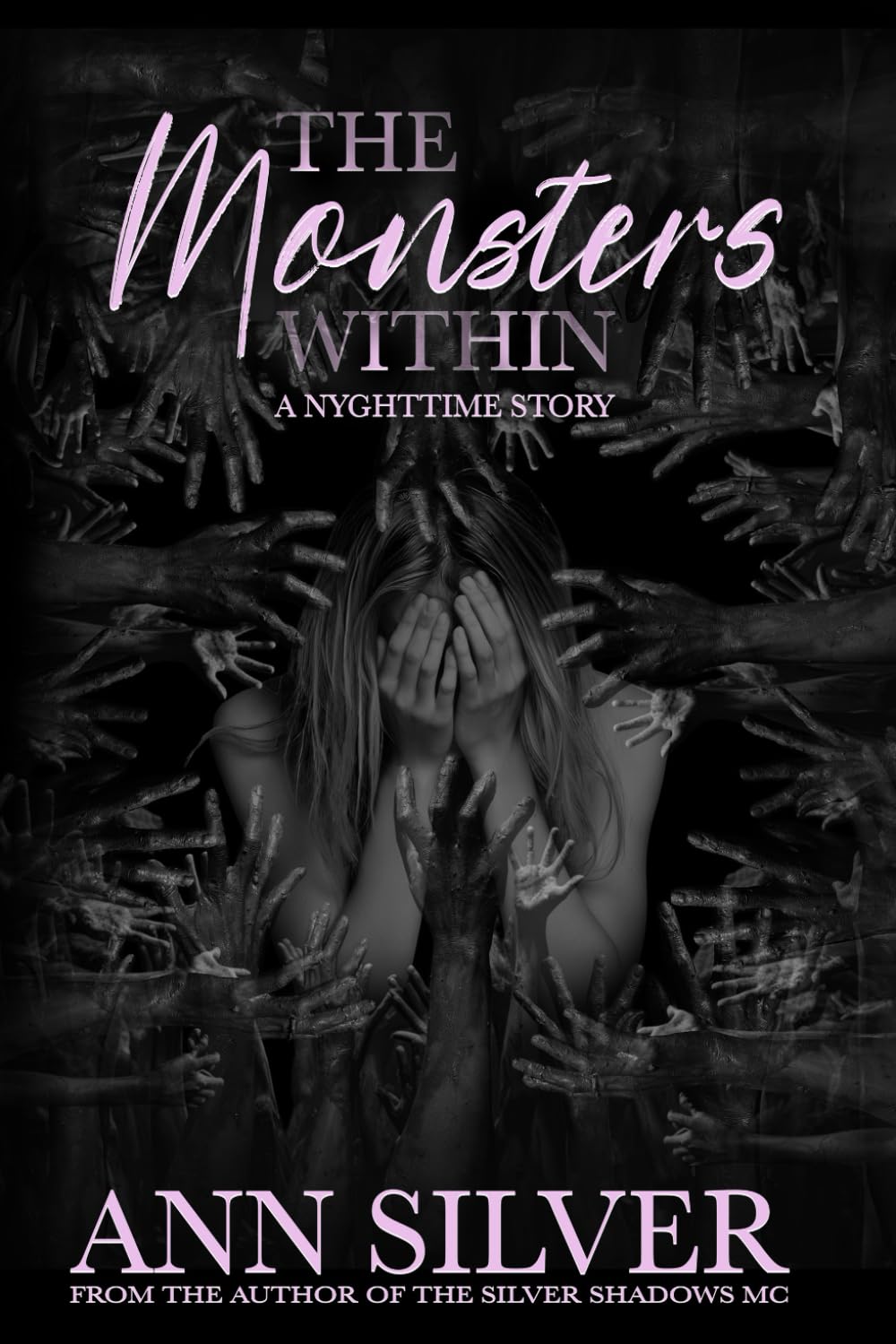 The Monsters Within: A Nyghttime Story (Silver Shadows MC)