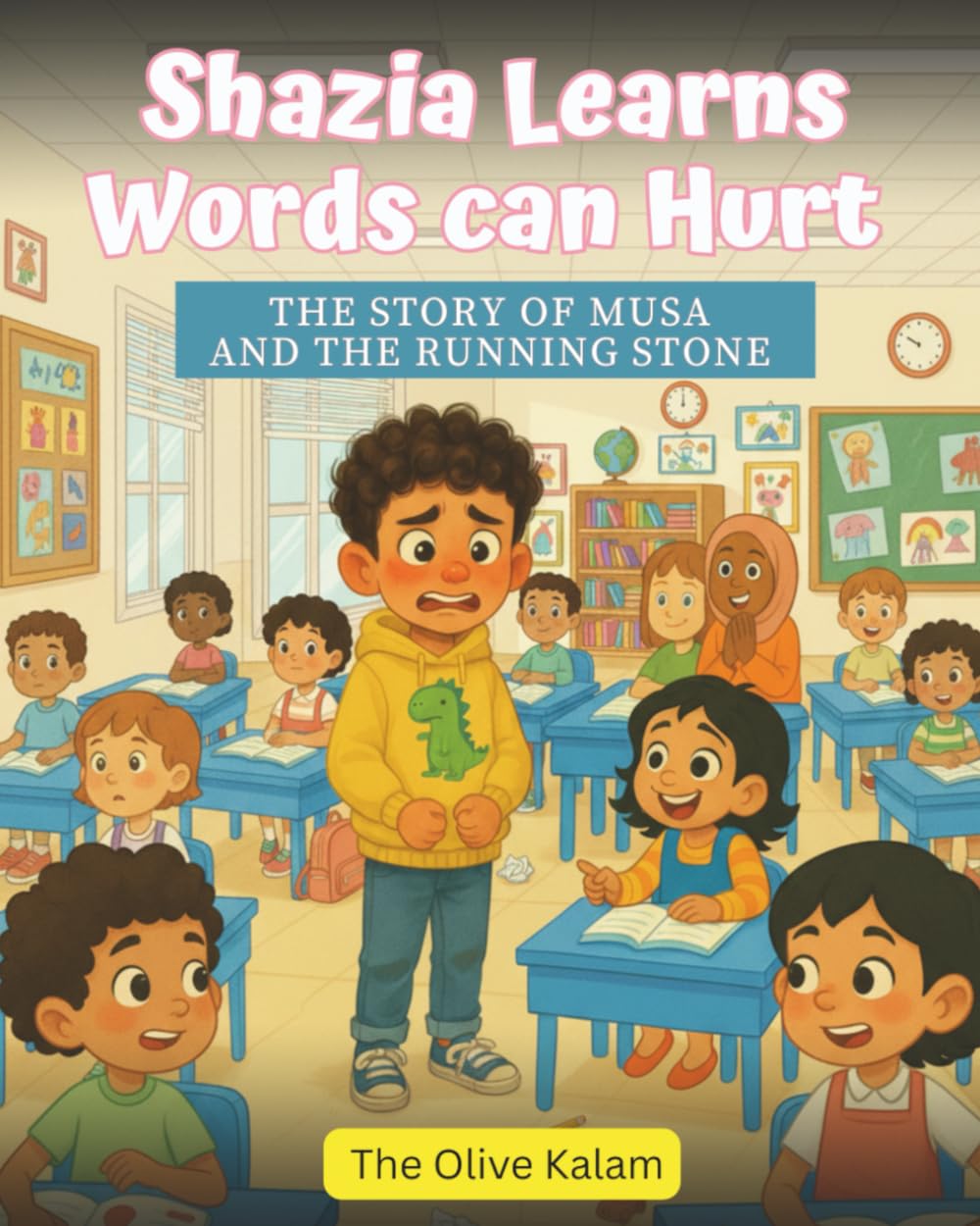 Shazia Learns Words can Hurt: The Story of Musa and the running Stone