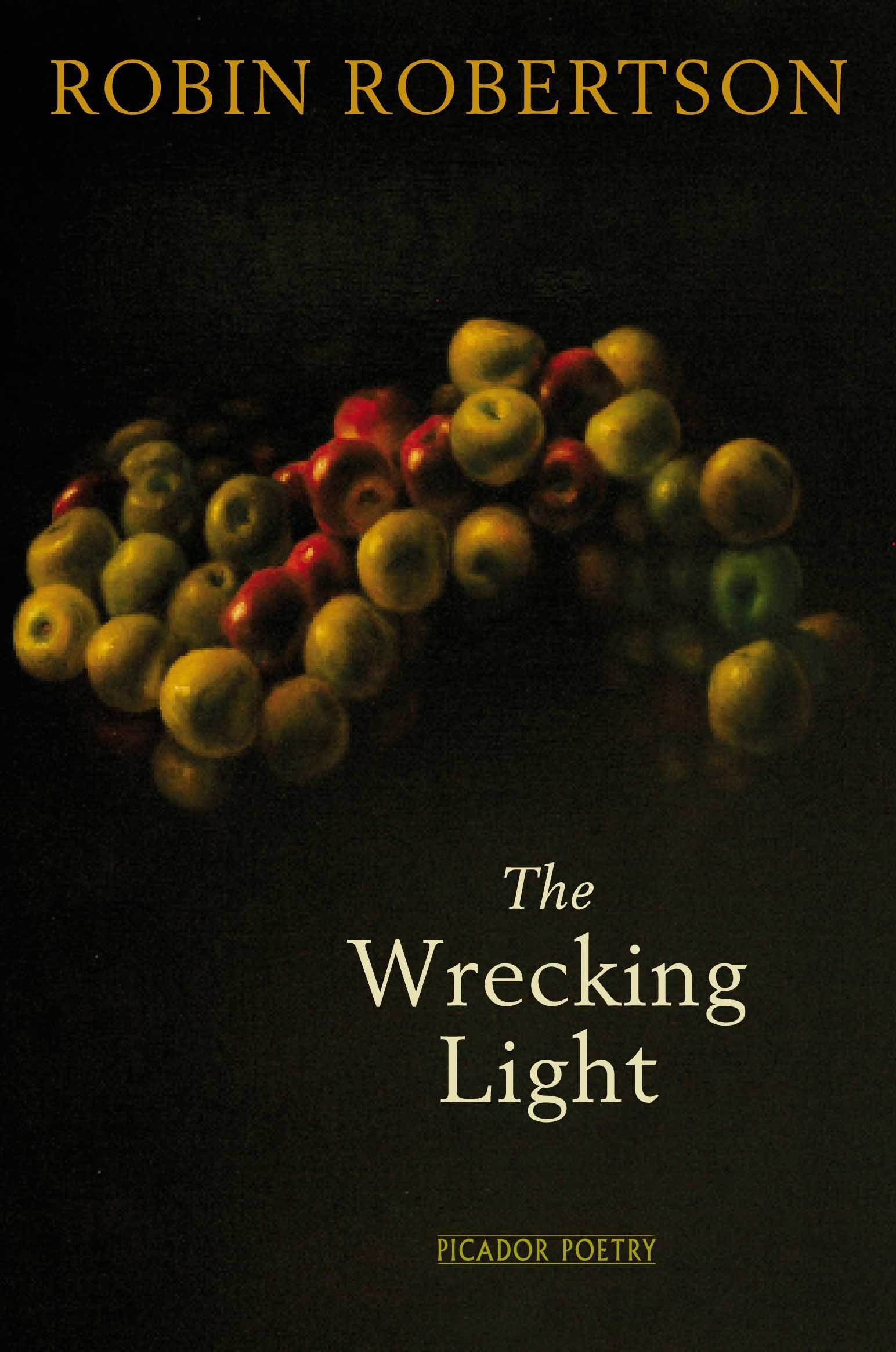 The Wrecking Light By Robin Robertson