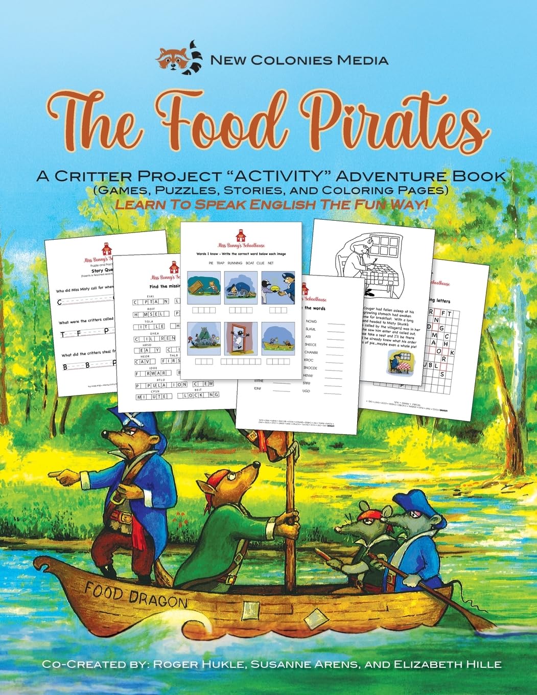 The Food Pirates - A Critter Kids "ACTIVITY" Adventure Book