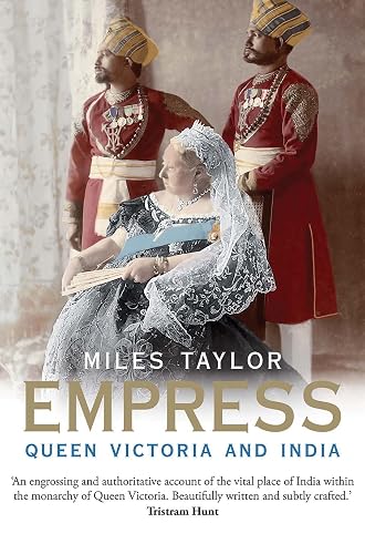 Empress – Queen Victoria and India