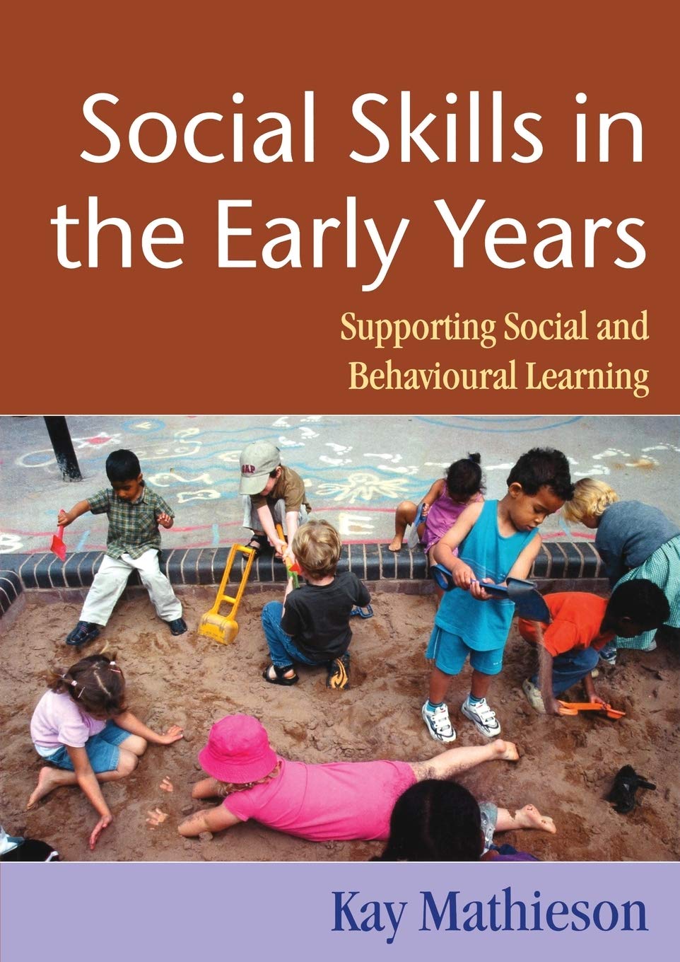 Social Skills in the Early Years: Supporting Social and Behavioural Learning