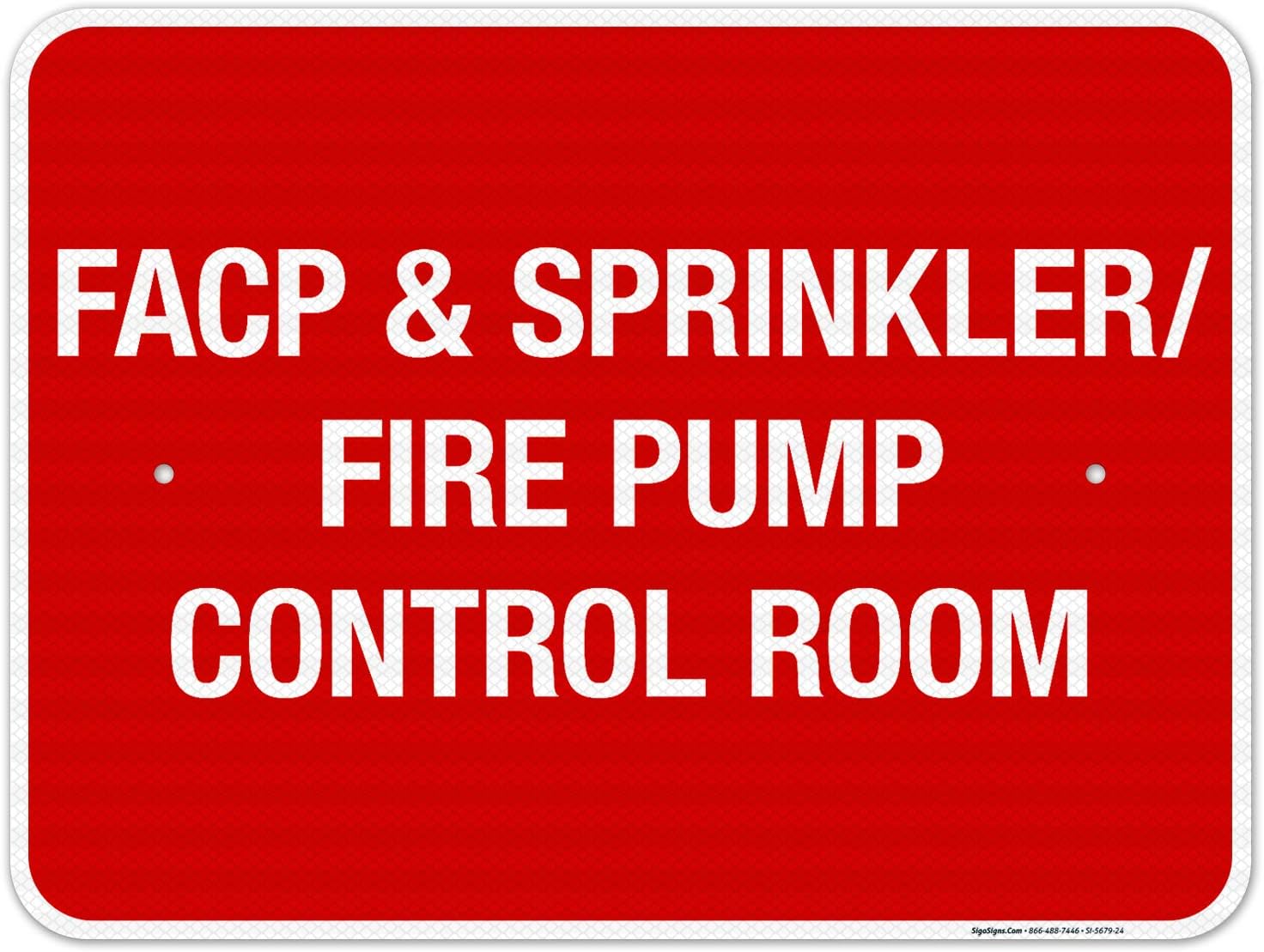 Facp & Sprinkler Fire Pump Control Room Sign, Fire Safety Sign, 18x24 Inches, 3M EGP Reflective .080 Aluminum, Fade Resistant, Indoor/Outdoor Use, Made in USA