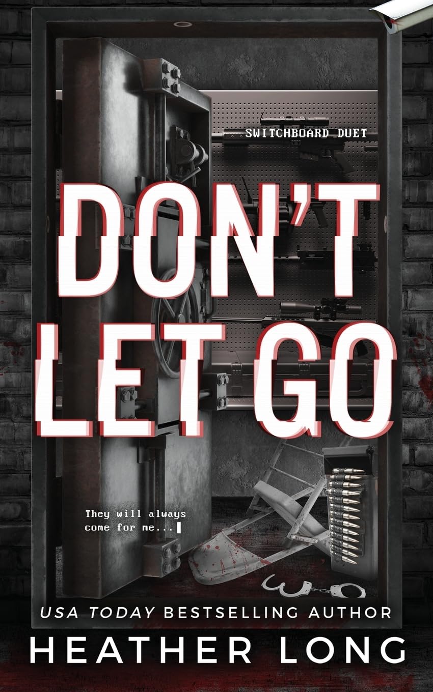 Don't Let Go: 2 (Switchboard Duet)