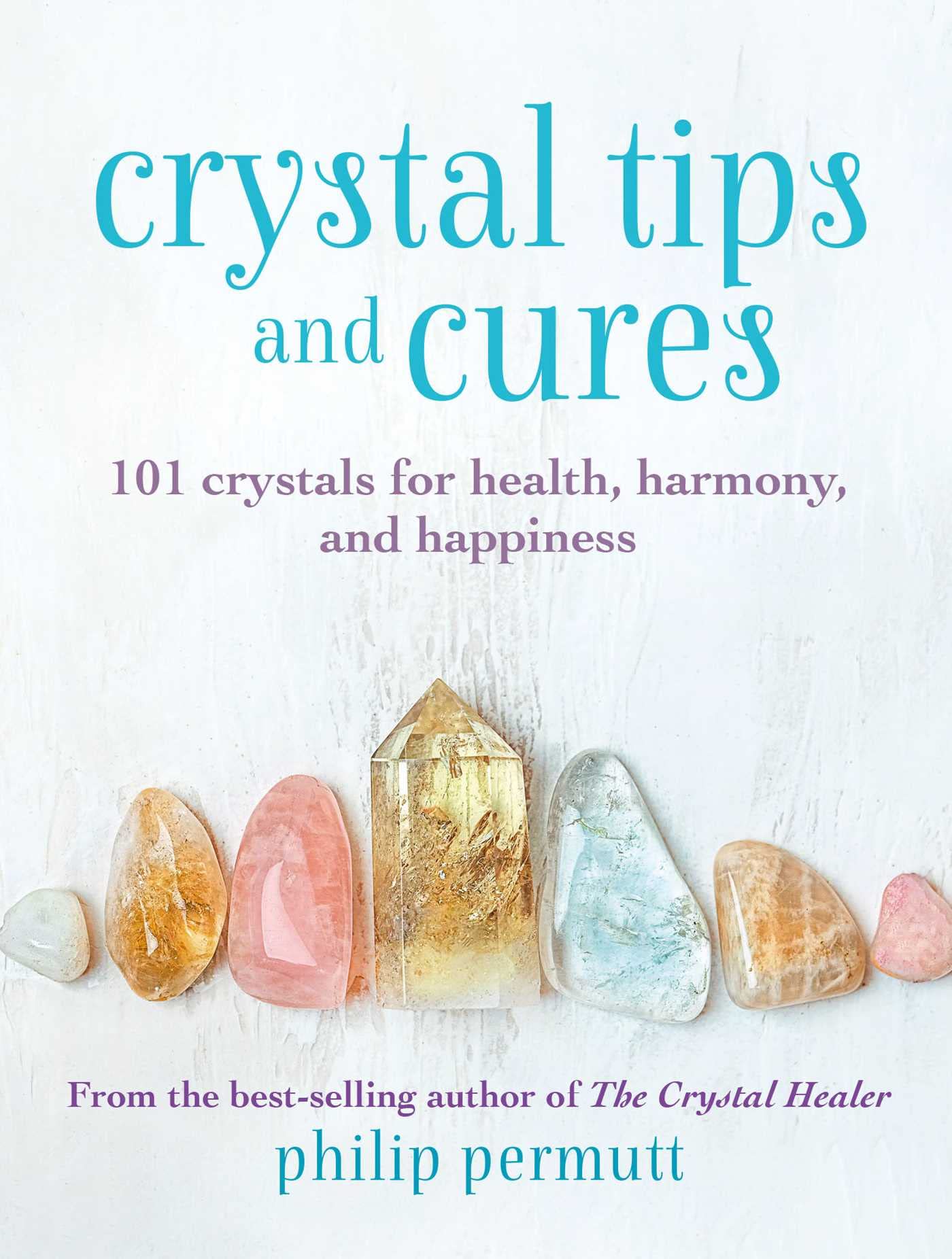 The Little Pocket Book of Crystal Tips and Cures