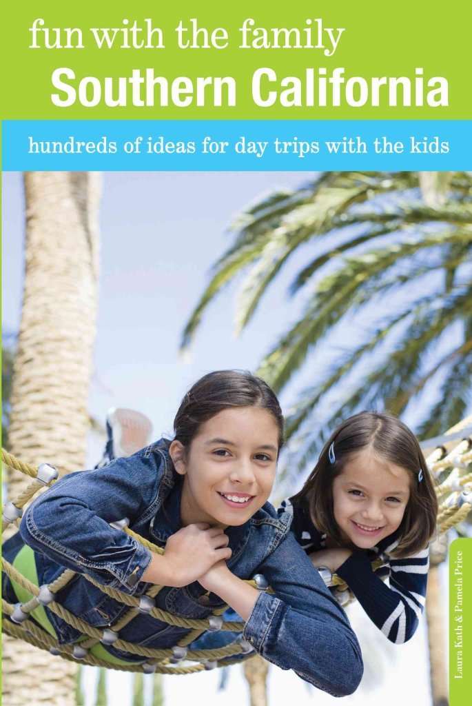 Buy Fun with the Family Southern California: Hundreds of Ideas for Day Trips with the Kids — BookShops.in