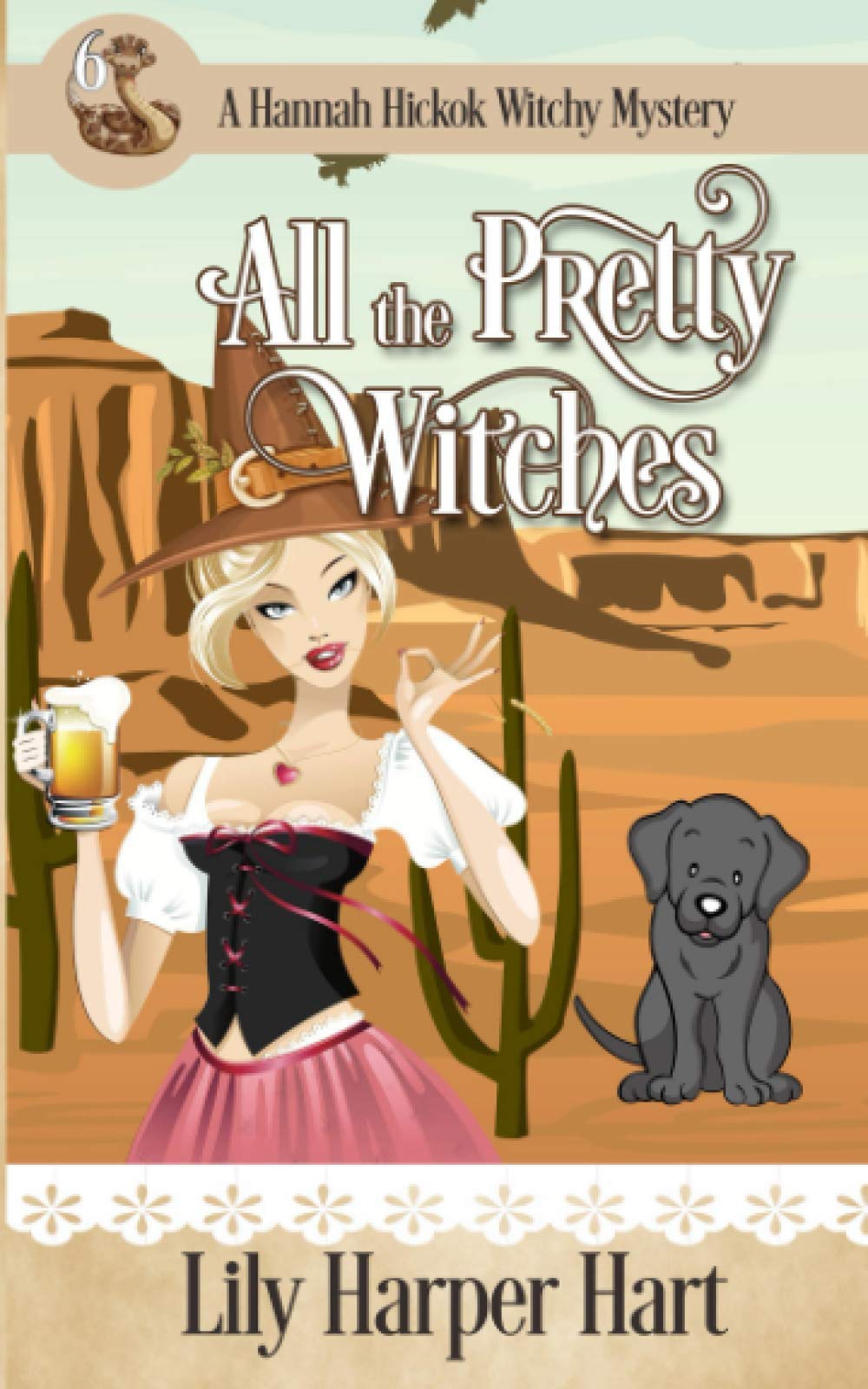 All the Pretty Witches (A Hannah Hickok Witchy Mystery)