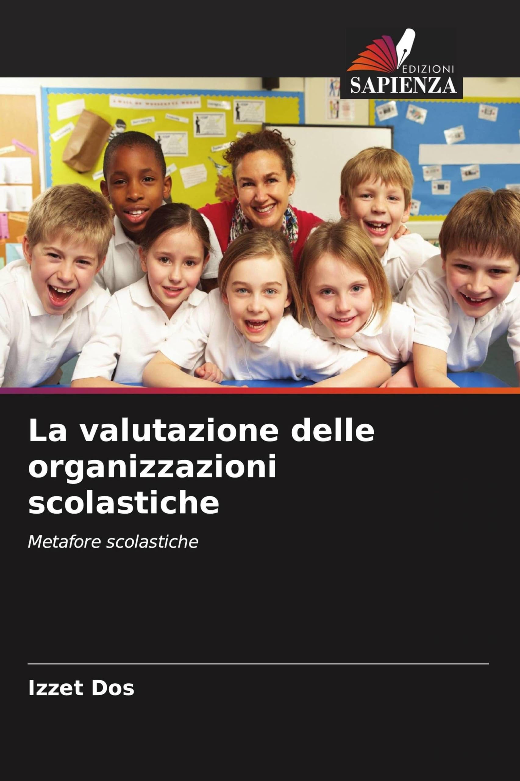 La valutazione delle organizzazioni scolastiche: Metafore scolastiche
