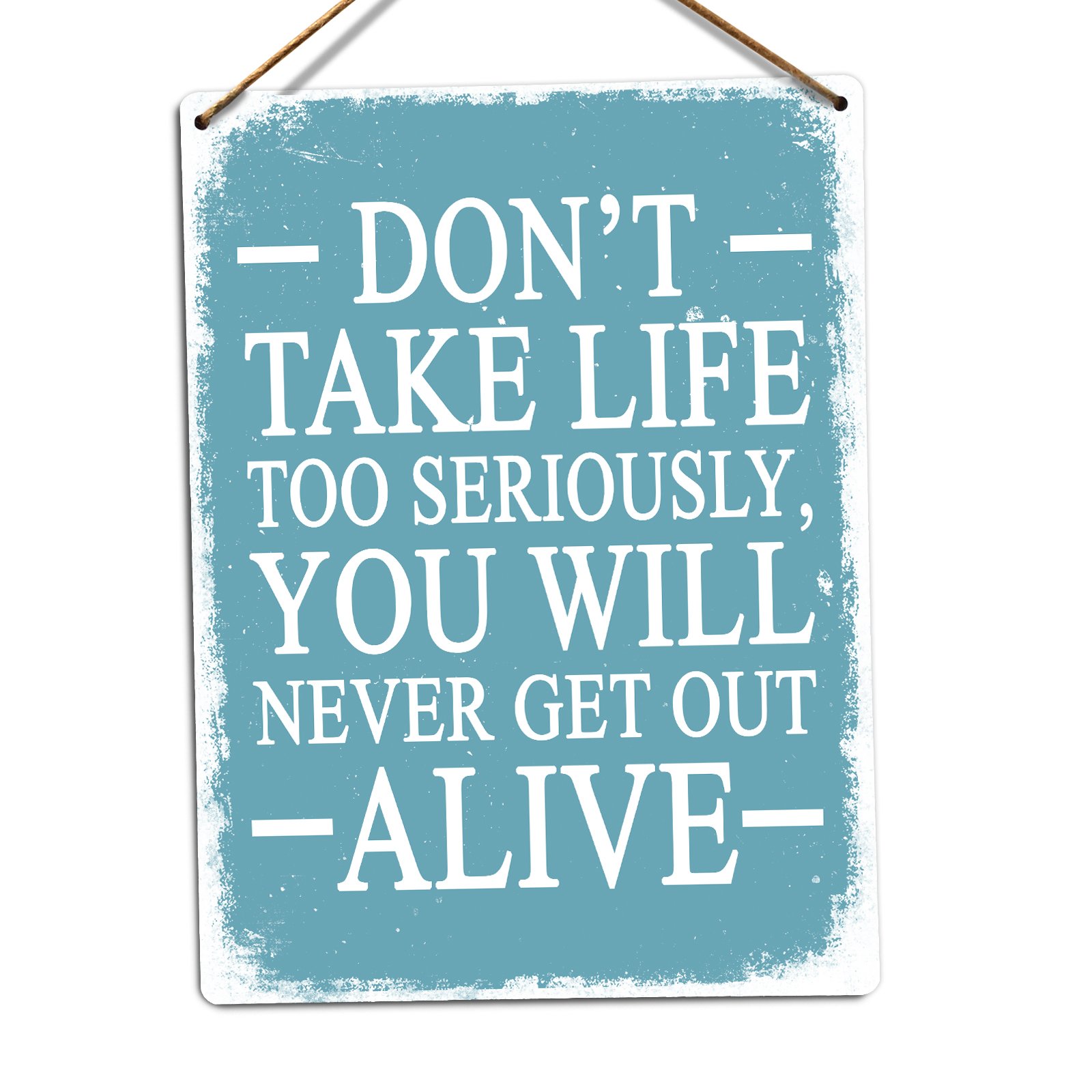WTF | Don't Take Life Too Seriously | Twine - Metal Wall Sign Plaque Art Inspirational