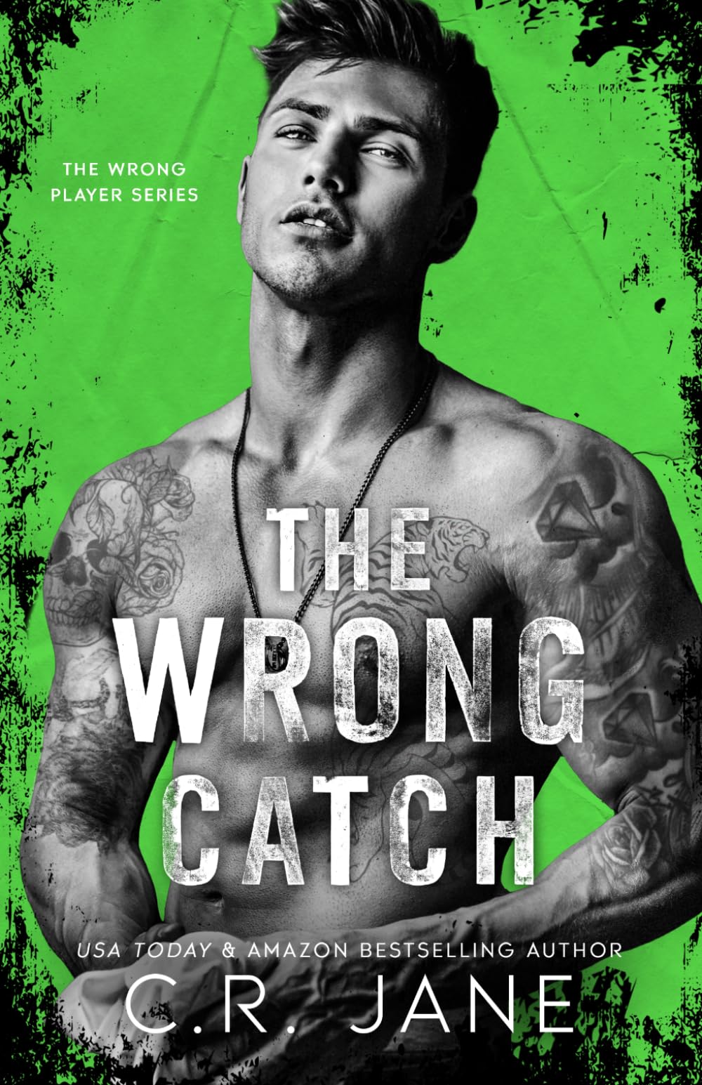 The Wrong Catch: A Football Romance (The Wrong Player Series)