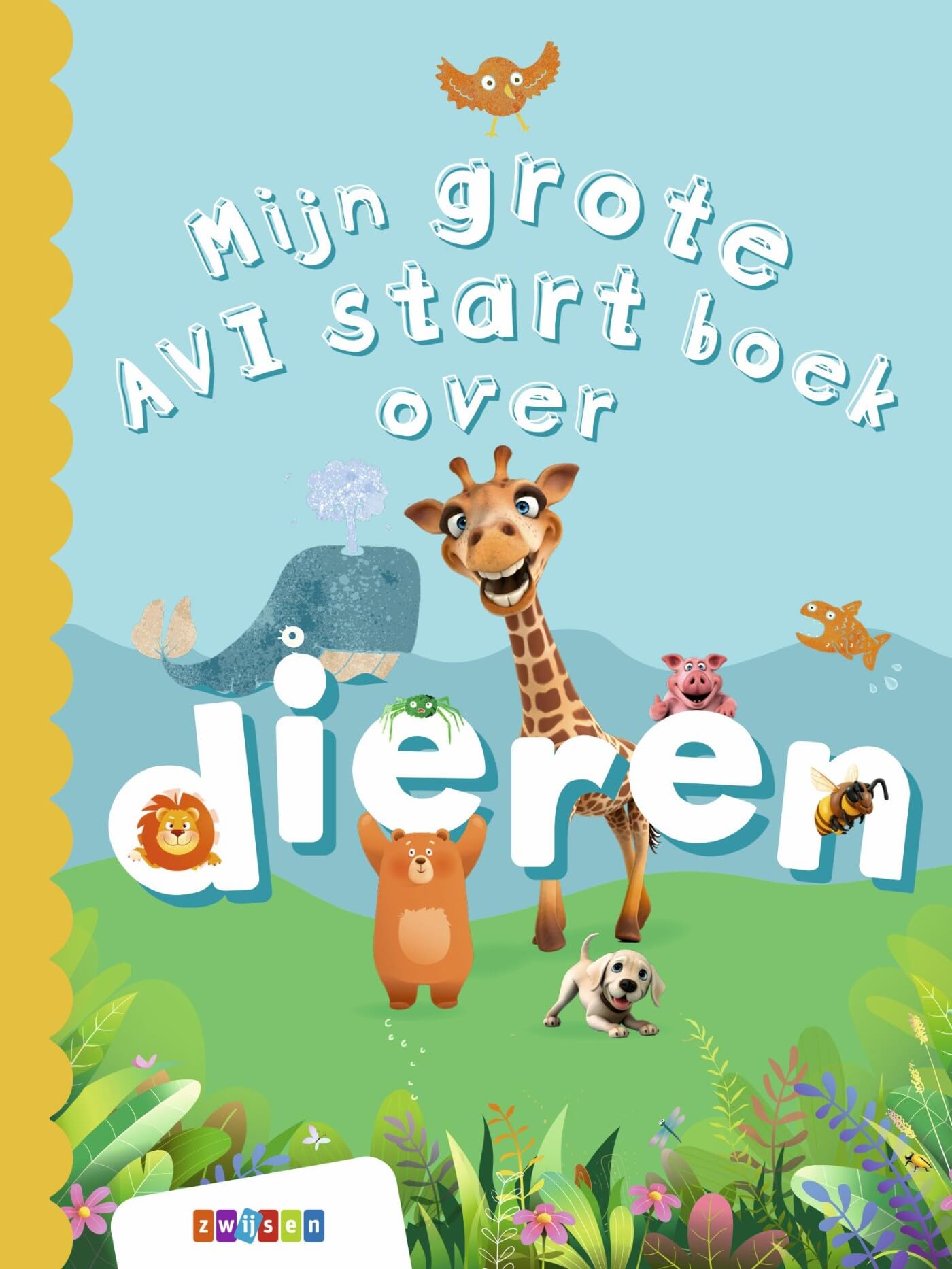 Mijn grote AVI start boek over dieren (Grote AVI-boeken)