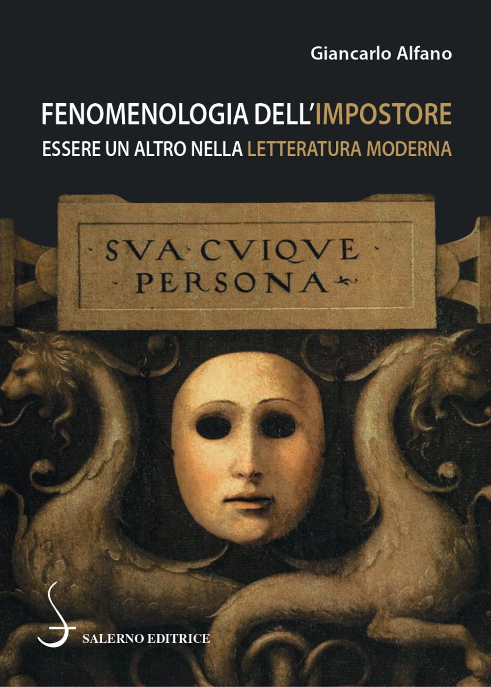 Fenomenologia Dell'impostore. Essere Un Altro Nella Letteratura Moderna - 4