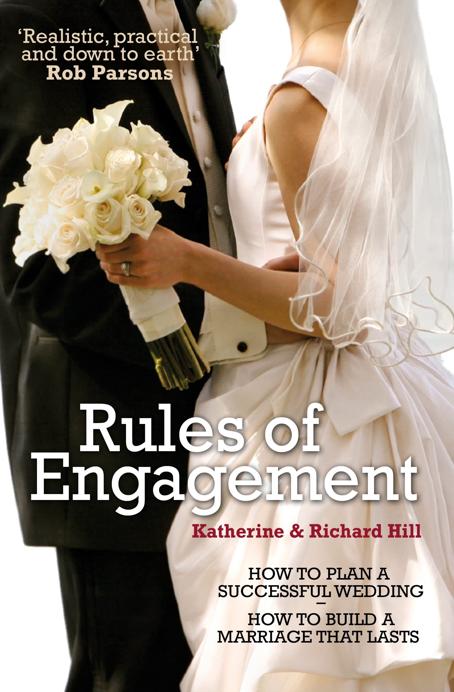 Rules of Engagement: How to Plan a succesfull Wedding / How to Build a Marriage that Lasts