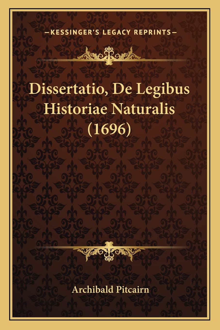Dissertatio, De Legibus Historiae Naturalis (1696)