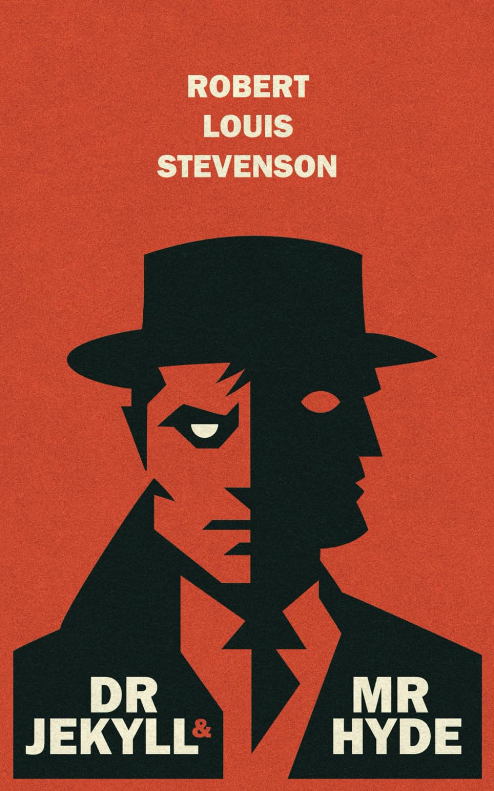Dr Jekyll and Mr Hyde by Robert Louis Stevenson: The Original Classic - A Tale of Hidden Desires and Unleashed Darkness"