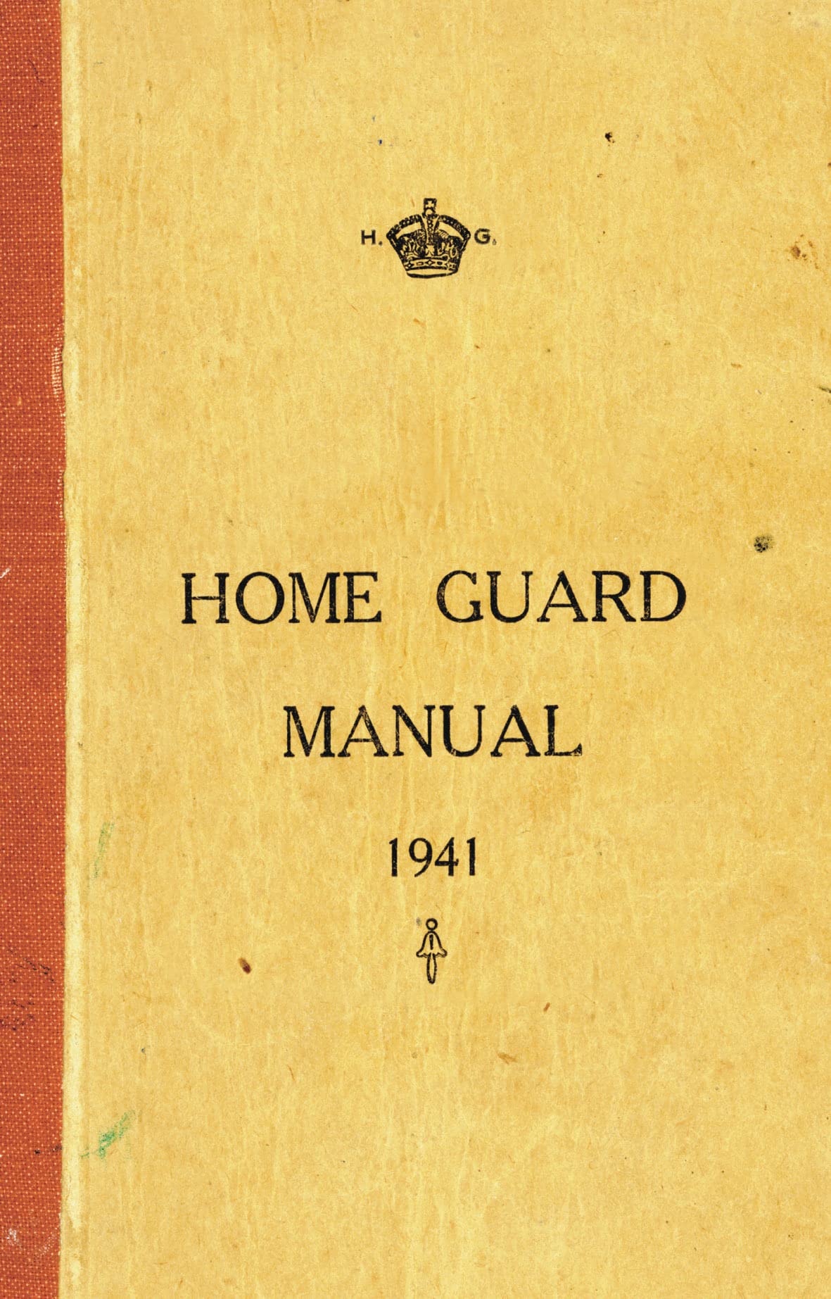 Home Guard Manual 1941 by McCutcheon Hardback Book Free post