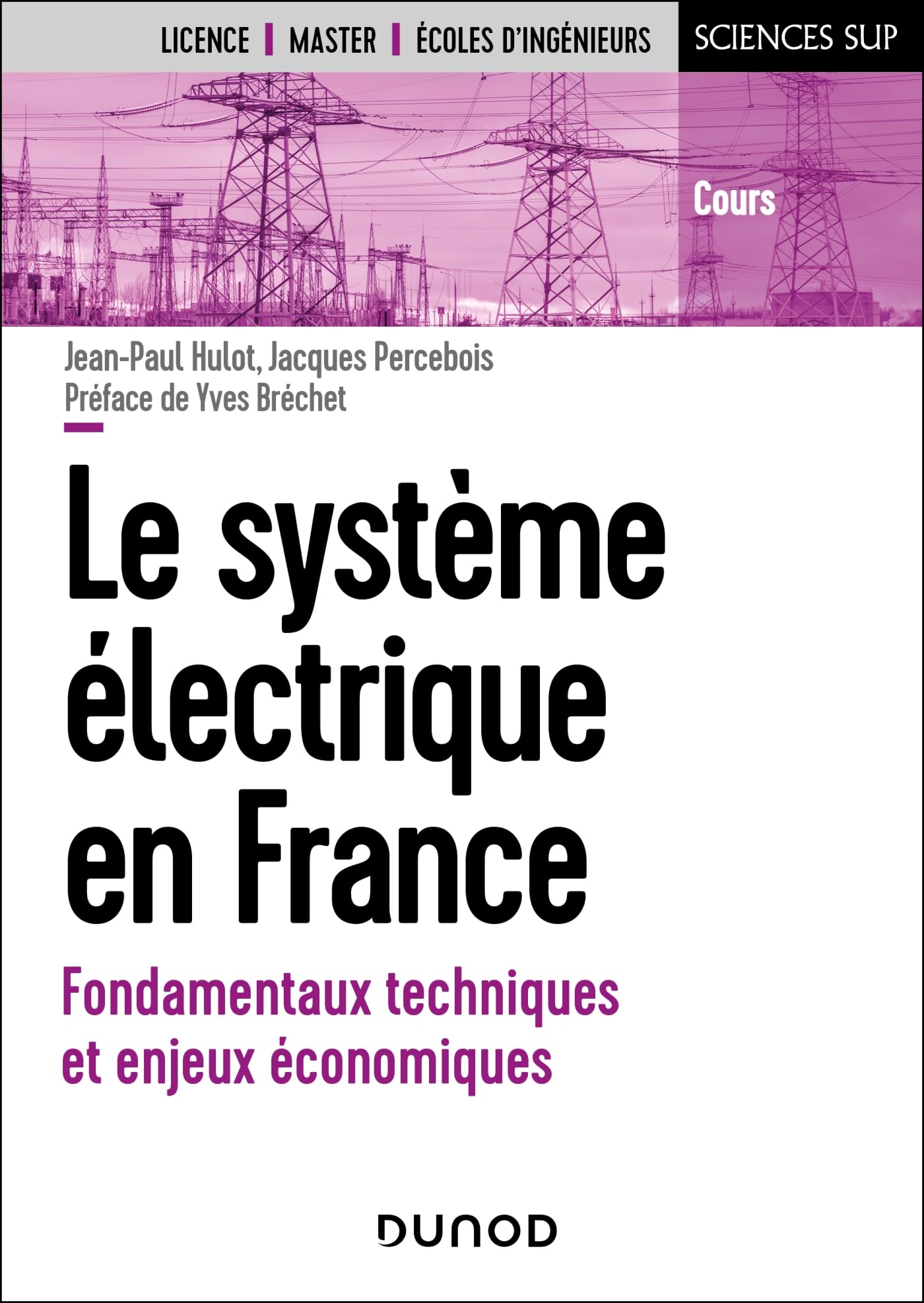 Le système électrique en France: Fondamentaux techniques et enjeux économiques