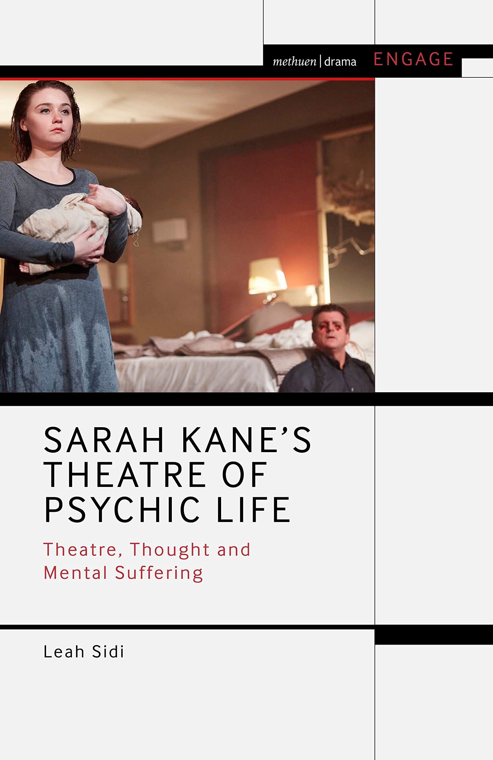 Sarah Kanes Theatre of Psychic Life by Leah Sidi HARDBACK 9781350283121