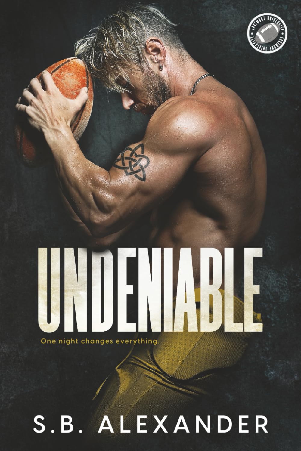 Undeniable (Lakemont University Series)