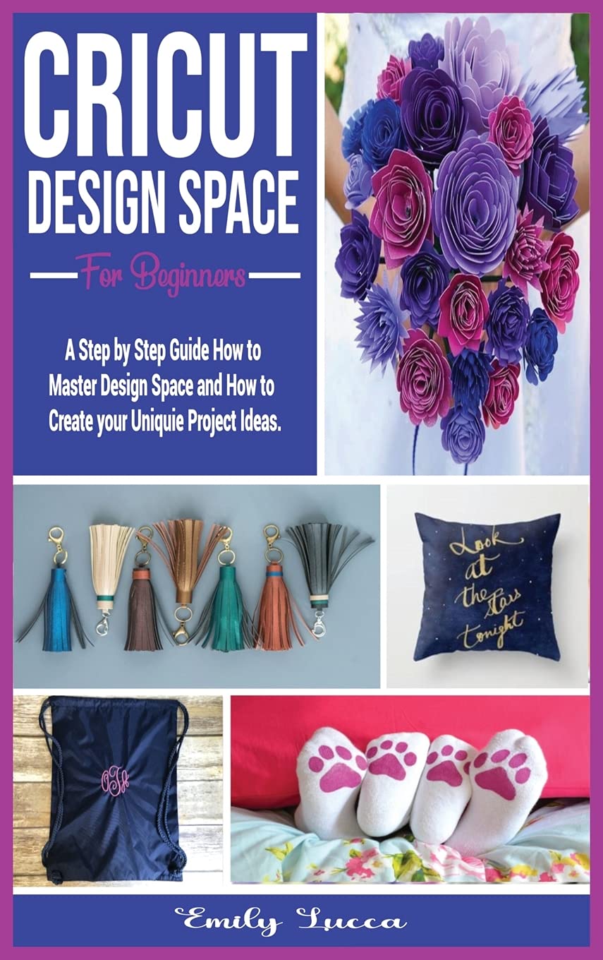 Buy Cricut Design Space for Beginners: A Step by Step Guide How to ...