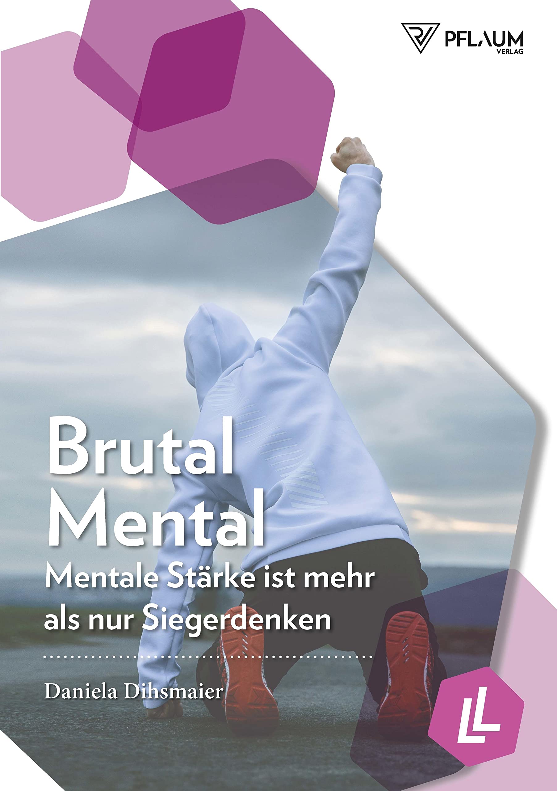 Brutal mental Mentale Stärke - 
