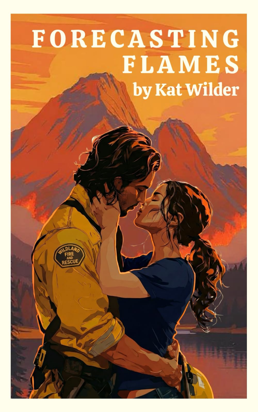 Forecasting Flames: A Firefighter Romance (Bitterroot Hotshot Crew)