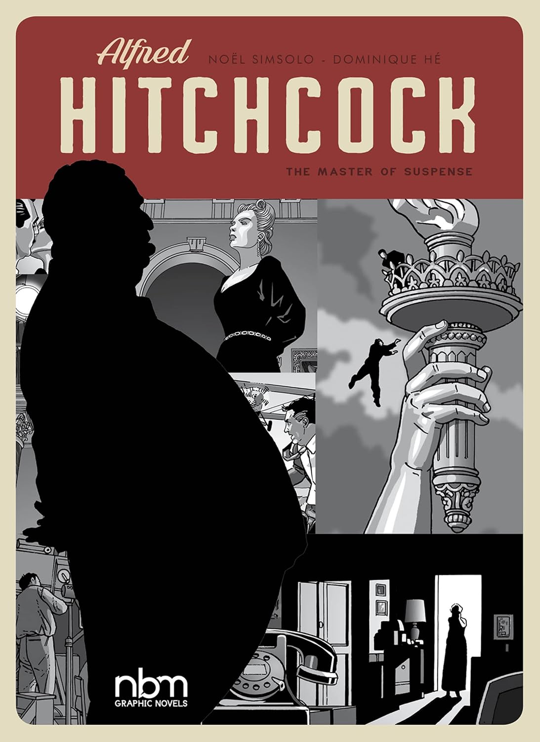 Alfred Hitchcock: The Master of Suspense (NBM Comics Biographies)
