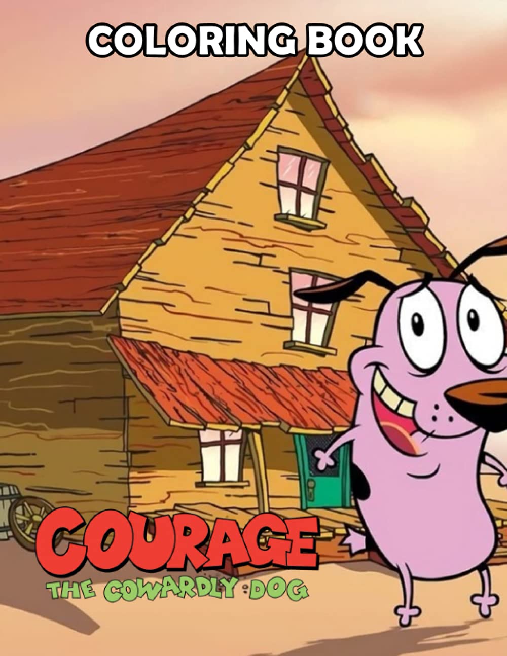 Courage The Cowardly Dog Coloring Book 30 Coloring Pages Adorable